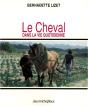 Le Cheval Dans La Vie Quotidienne : Techniques Et Representations Du Cheval... - Preview