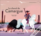 Le Cheval De Camargue