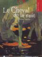 Le Cheval De La Nuit - Preview
