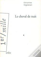 Le Cheval De Nuit