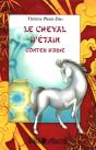 Le Cheval D'Etain ; Contes D'Asie - Preview