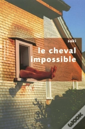 Le Cheval Impossible