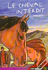 Le Cheval Interdit