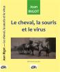Le Cheval, La Souris Et Le Virus - Preview