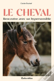 Capa do artigo Le Cheval : Rencontre Avec Un Hypersensible