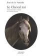 Le Cheval Roi - Preview