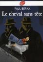 Le Cheval Sans Tête - Preview