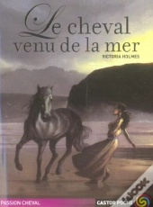 Le Cheval Venu De La Mer