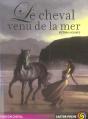 Le Cheval Venu De La Mer - Preview