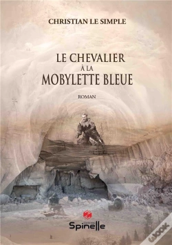 Capa do artigo Le Chevalier À La Mobylette Bleue
