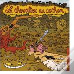 Le Chevalier Au Cochon T.1
