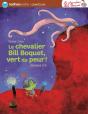 Le Chevalier Bill Boquet, Vert De Peur ! - Preview