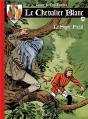 Le Chevalier Blanc Tome 9 - Le Signe Fatal - Preview
