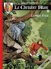 Le Chevalier Blanc Tome 9 - Le Signe Fatal