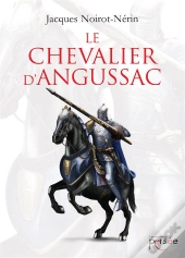 Le Chevalier D'Angussac