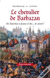 Capa do artigo Le Chevalier De Barbazan ; De Tamerlan À Jeanne D