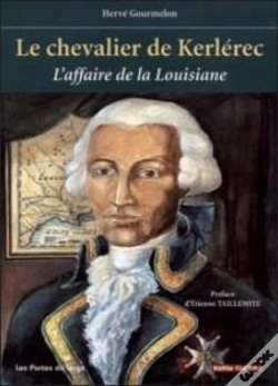 Capa do artigo Le Chevalier De Kerlerec ; L'Affaire De La Louisiane