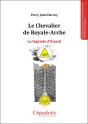 Le Chevalier De Royale-Arche ; La Légende D'Enoch - Preview