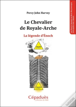 Capa do artigo Le Chevalier De Royale-Arche ; La Légende D'Enoch