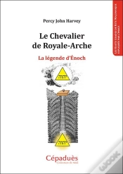 Capa do artigo Le Chevalier De Royale-Arche ; La Légende D