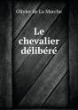 Le Chevalier DéLibéRé - Preview