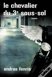 Le Chevalier Du 3e Sous-Sol