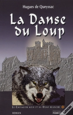 Capa do artigo Le Chevalier Noir Et La Dame Blanche T.1 ; La Danse Du Loup