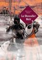 Le Chevalier Noir - Preview
