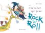 Le Chevalier Qui Joue Du Rock 'N' Roll - Preview