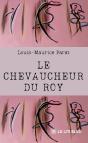Le Chevaucheur Du Roy - Preview