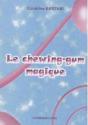 Le Chewing-Gum Magique - Preview