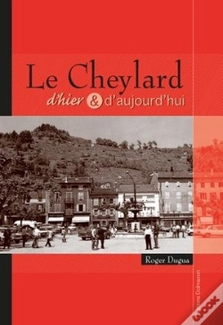 Capa do artigo Le Cheylard D'Hier & D'Aujourd'Hui