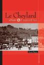 Le Cheylard D'Hier & D'Aujourd'Hui - Preview