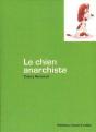 Le Chien Anarchiste - Preview
