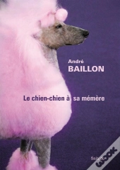 Le Chien-Chien À Sa Mémère