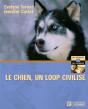 Le Chien, Un Loup Civilisé - Preview