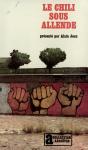 Le Chili Sous Allende - Preview
