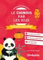 Le Chinois Par Les Jeux : Initiation Et Découverte - Preview