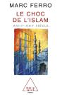 Le Choc De L'Islam Xviii-Xxi Siecles - Preview