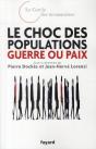 Le Choc Des Populations : Guerre Ou Paix - Preview