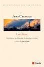 Le Choc ; Révolution Industrielle, Biosphère, Société - Preview