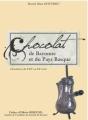 Le Chocolat De Bayonne Et Du Pays Basque - Preview