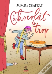 Le Chocolat De Trop