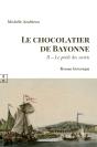 Le Chocolatier De Bayonne Tome 2 : Le Poids Des Secrets - Preview