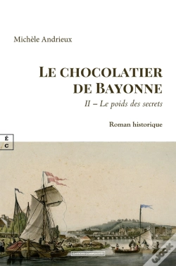 Capa do artigo Le Chocolatier De Bayonne Tome 2 : Le Poids Des Secrets