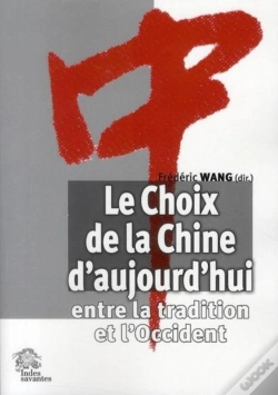 Capa do artigo Le Choix De La Chine D'Aujourd'Hui : Entre La Tradition Et L'Occident