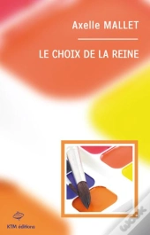 Le Choix De La Reine