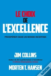 Le Choix De L'Excellence