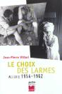 Le Choix Des Larmes ; Algerie 1954-1962 - Preview