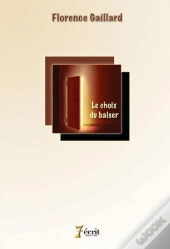 Le Choix Du Baiser